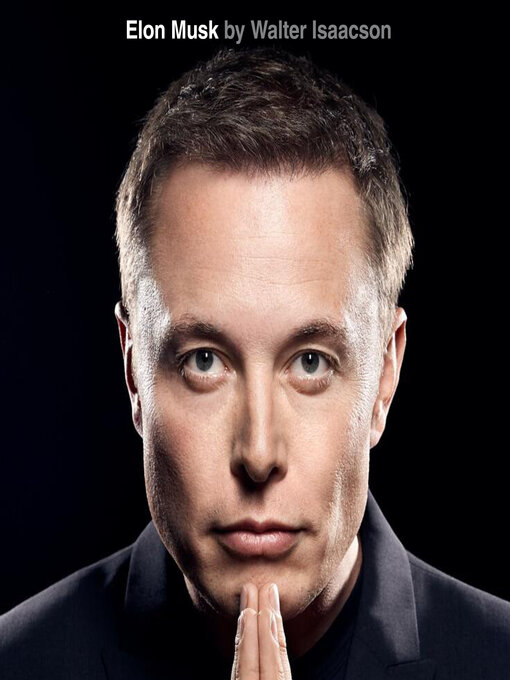 Title details for Elon Musk by Walter Isaacson - Available